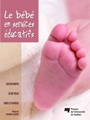 cover image of Le bébé en services éducatifs